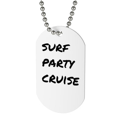 Surf Party Cruise Dog Tag