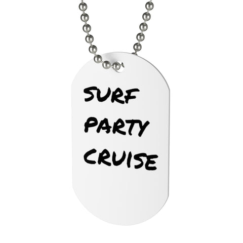 Surf Party Cruise Dog Tag